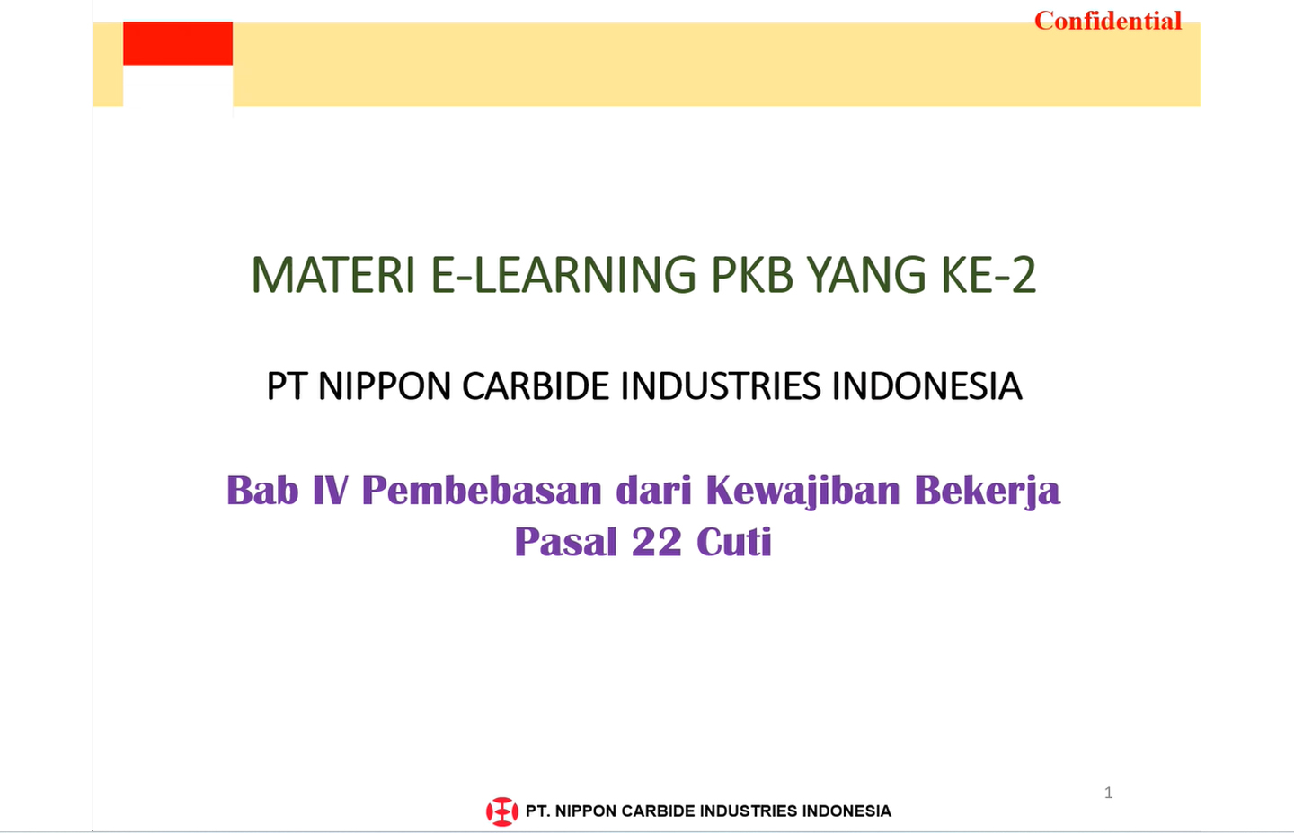 Edukasi PKB (Bab IV Pembebasan dari Kewajiban Bekerja Pasal 22 Cuti)