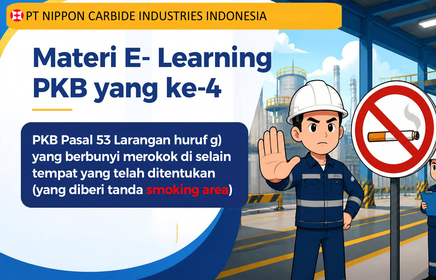 Edukasi PKB Ke-4 (Pasal 53 Larangan Merokok di selain tempat yang telah ditentukan)